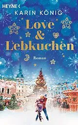 E-Book (epub) Love & Lebkuchen von Karin König