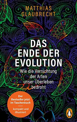 E-Book (epub) Das Ende der Evolution von Matthias Glaubrecht