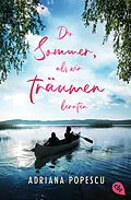 E-Book (epub) Der Sommer, als wir träumen lernten von Adriana Popescu