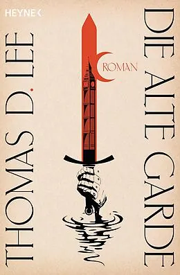 E-Book (epub) Die alte Garde von Thomas D. Lee