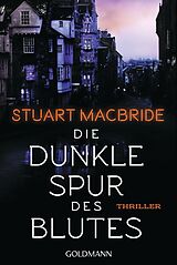 E-Book (epub) Die dunkle Spur des Blutes von Stuart MacBride