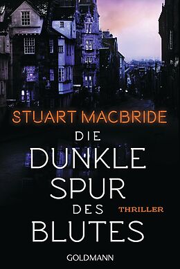 E-Book (epub) Die dunkle Spur des Blutes von Stuart MacBride