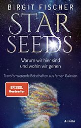 E-Book (epub) Starseeds von Birgit Fischer