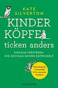 ePUB Kinderköpfe ticken anders von Kate Silverton