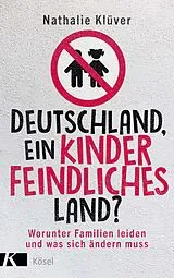 E-Book (epub) Deutschland, ein kinderfeindliches Land? von Nathalie Klüver
