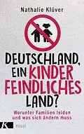 E-Book (epub) Deutschland, ein kinderfeindliches Land? von Nathalie Klüver