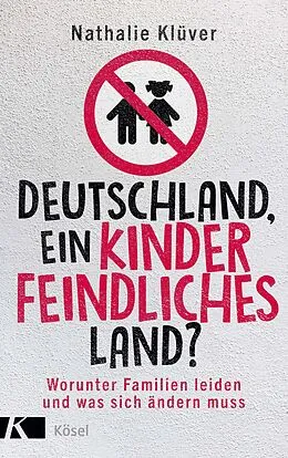 E-Book (epub) Deutschland, ein kinderfeindliches Land? von Nathalie Klüver