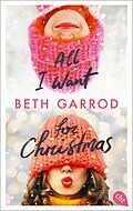 E-Book (epub) All I want for Christmas von Beth Garrod