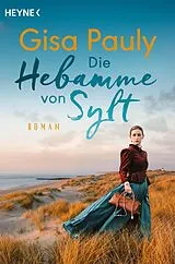 E-Book (epub) Die Hebamme von Sylt von Gisa Pauly
