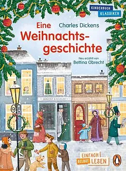 E-Book (epub) Eine Weihnachtsgeschichte von Charles Dickens, Bettina Obrecht
