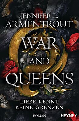 E-Book (epub) War and Queens  Liebe kennt keine Grenzen von Jennifer L. Armentrout