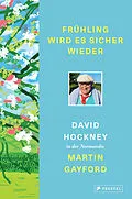 E-Book (epub) Frühling wird es sicher wieder von David Hockney, Martin Gayford