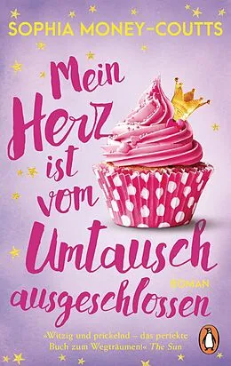 E-Book (epub) Mein Herz ist vom Umtausch ausgeschlossen von Sophia Money-Coutts