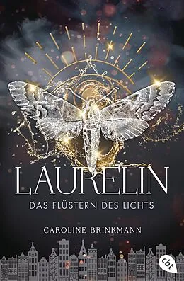 E-Book (epub) Laurelin  Das Flüstern des Lichts von Caroline Brinkmann