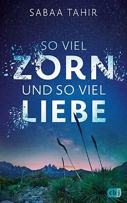E-Book (epub) So viel Zorn und so viel Liebe von Sabaa Tahir