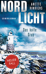 E-Book (epub) Nordlicht - Das kalte Grab von Anette Hinrichs