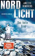 E-Book (epub) Nordlicht - Das kalte Grab von Anette Hinrichs