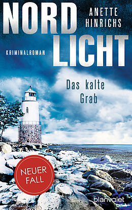 E-Book (epub) Nordlicht - Das kalte Grab von Anette Hinrichs