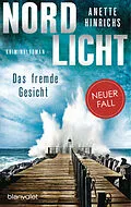 E-Book (epub) Nordlicht - Das fremde Gesicht von Anette Hinrichs