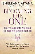 E-Book (epub) Becoming the One  Der wichtigste Mensch in deinem Leben bist du von Sheleana Aiyana