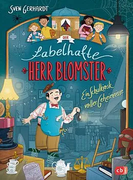 E-Book (epub) Der fabelhafte Herr Blomster - Ein Schulkiosk voller Geheimnisse von Sven Gerhardt