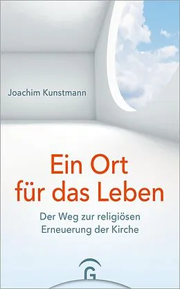 E-Book (epub) Ein Ort für das Leben von Joachim Kunstmann