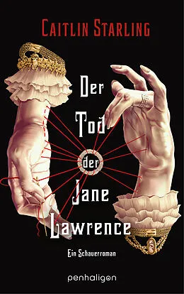 E-Book (epub) Der Tod der Jane Lawrence von Caitlin Starling