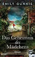 E-Book (epub) Das Geheimnis des Mädchens von Emily Gunnis