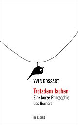 E-Book (epub) Trotzdem lachen von Yves Bossart