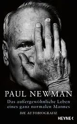 E-Book (epub) Das außergewöhnliche Leben eines ganz normalen Mannes von Paul Newman
