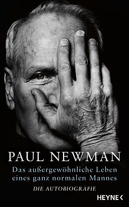 E-Book (epub) Das außergewöhnliche Leben eines ganz normalen Mannes von Paul Newman