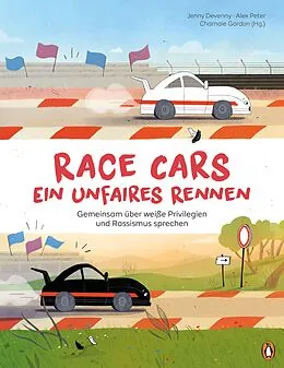 E-Book (epub) Race Cars  Ein unfaires Rennen - Gemeinsam über weiße Privilegien und Rassismus sprechen von Jenny Devenny