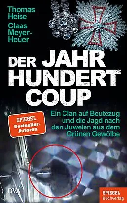 E-Book (epub) Der Jahrhundertcoup von Thomas Heise, Claas Meyer-Heuer