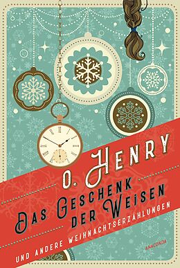 E-Book (epub) Das Geschenk der Weisen und andere Weihnachtserzählungen von O. Henry
