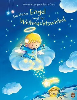 E-Book (epub) Ein kleiner Engel sorgt für Weihnachtswirbel von Annette Langen