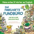 E-Book (epub) Das fabelhafte Fundbüro und die kleine englische Maus - ein zweisprachiges Bilderbuch (Deutsch/Englisch). Ab 3 von Mark Pallis