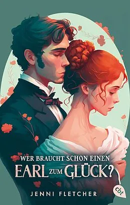 E-Book (epub) Wer braucht schon einen Earl zum Glück? von Jenni Fletcher