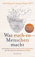 E-Book (epub) Was euch zu Menschen macht von Iain S. Thomas, Jasmine Wang, GPT-3