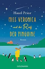E-Book (epub) Miss Veronica und der Ruf der Pinguine von Hazel Prior