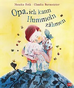 E-Book (epub) Opa, ich kann Hummeln zähmen von Monika Feth