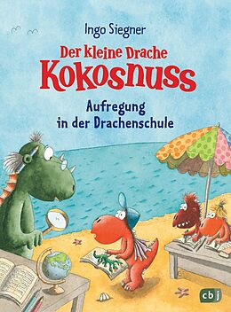 E-Book (epub) Der kleine Drache Kokosnuss  Aufregung in der Drachenschule von Ingo Siegner