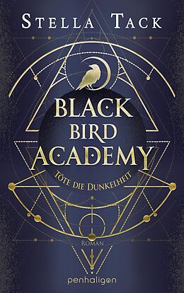 E-Book (epub) Black Bird Academy - Töte die Dunkelheit von Stella Tack