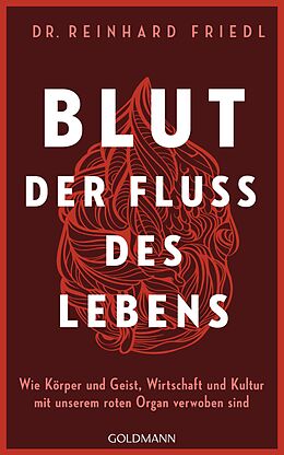 E-Book (epub) Blut  Der Fluss des Lebens von Reinhard Friedl, Shirley Michaela Seul