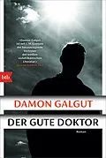 E-Book (epub) Der gute Doktor von Damon Galgut