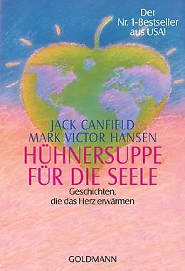 E-Book (epub) Hühnersuppe für die Seele von Jack Canfield, Mark Victor Hansen