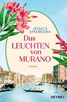 E-Book (epub) Das Leuchten von Murano von Jessica Amankona