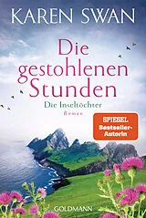 E-Book (epub) Die Inseltöchter - Die gestohlenen Stunden von Karen Swan