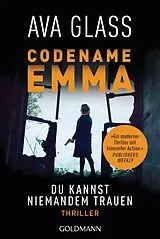 E-Book (epub) Codename Emma. Du kannst niemandem trauen von Ava Glass