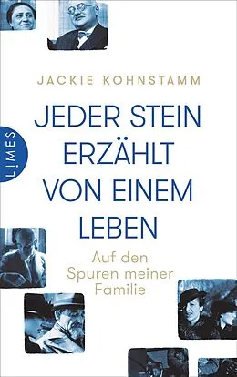 E-Book (epub) Jeder Stein erzählt von einem Leben von Jackie Kohnstamm