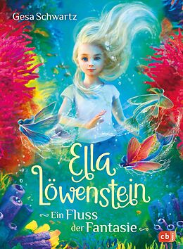 E-Book (epub) Ella Löwenstein - Ein Fluss der Fantasie von Gesa Schwartz